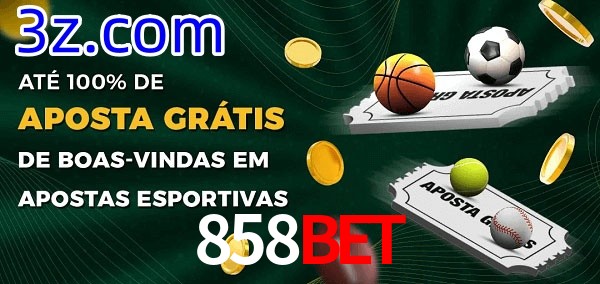 858BET Ate 100% de Aposta Gratis
